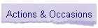 Actions & Occasions